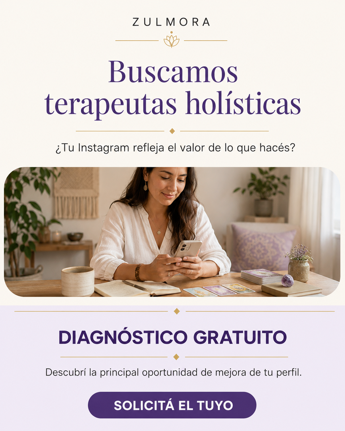 Zulmora busca terapeutas holísticas: diagnóstico gratuito de tu perfil de Instagram